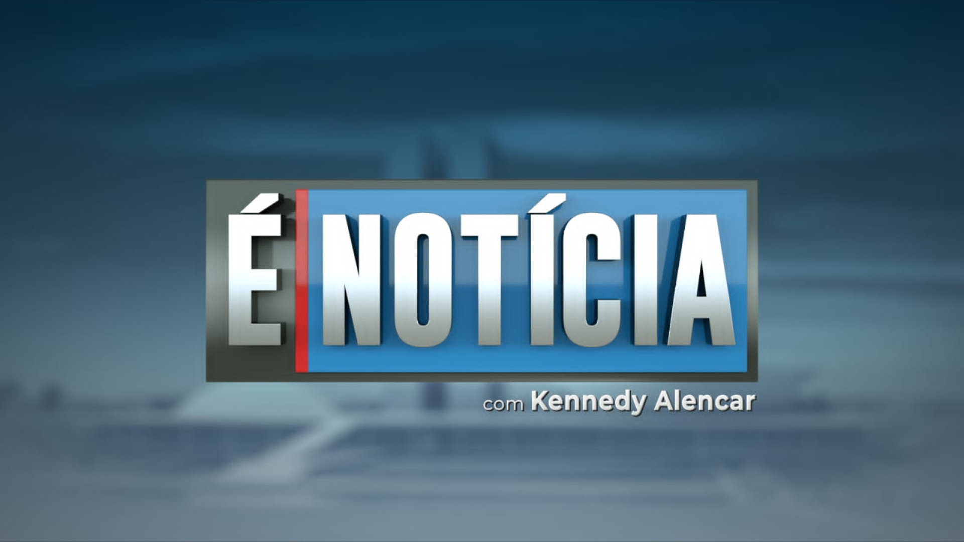 É NOTÍCIA com Kennedy Alencar