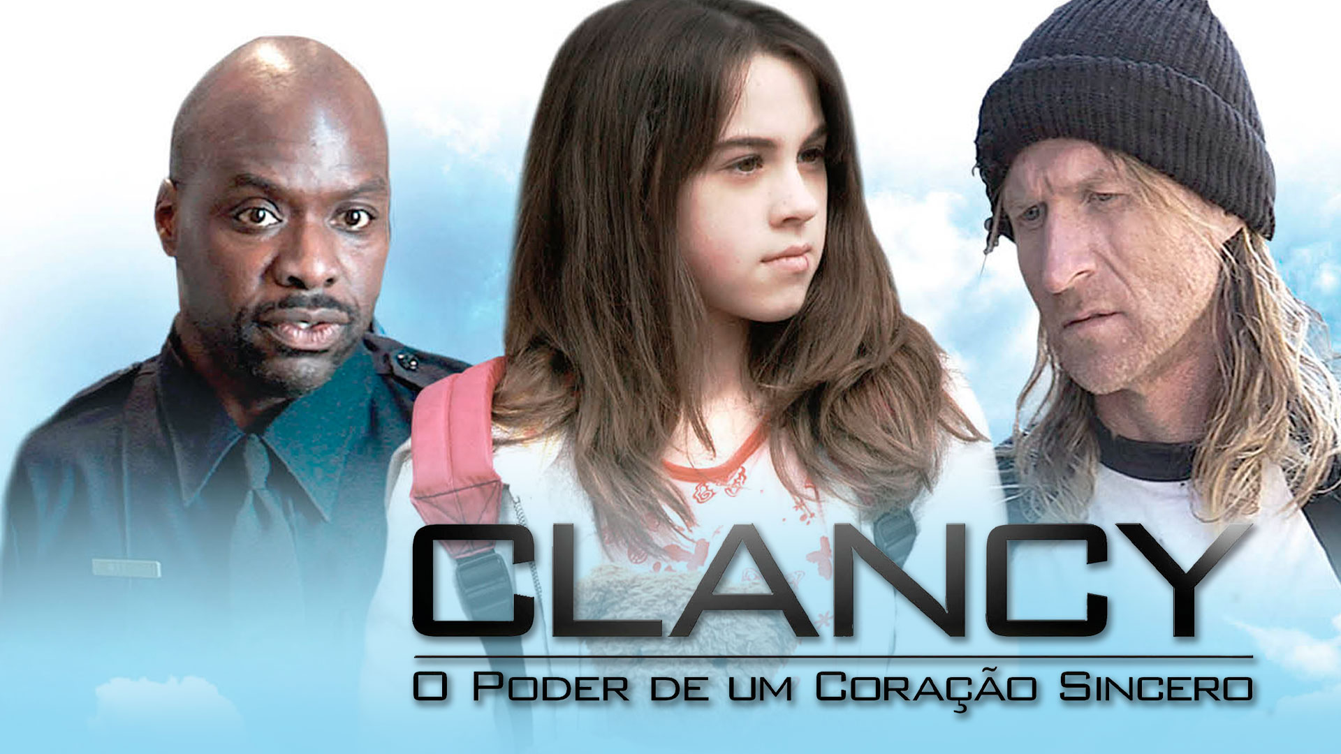 Clancy: O Poder De Um Coração Sincero