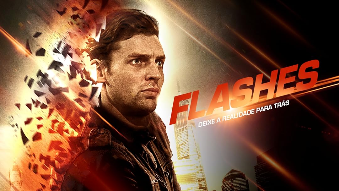 Flashes - Deixe a Realidade para Trás