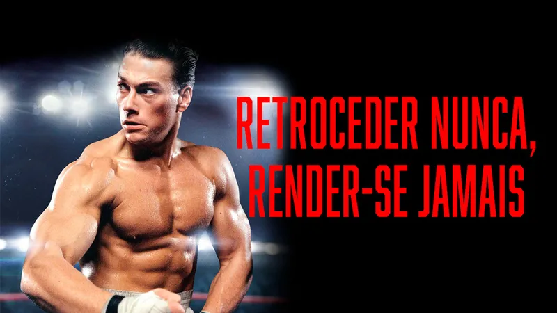 Retroceder Nunca, Render-se Jamais