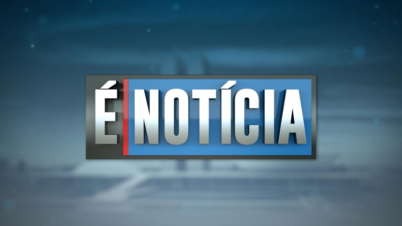 É NOTÍCIA com Kennedy Alencar