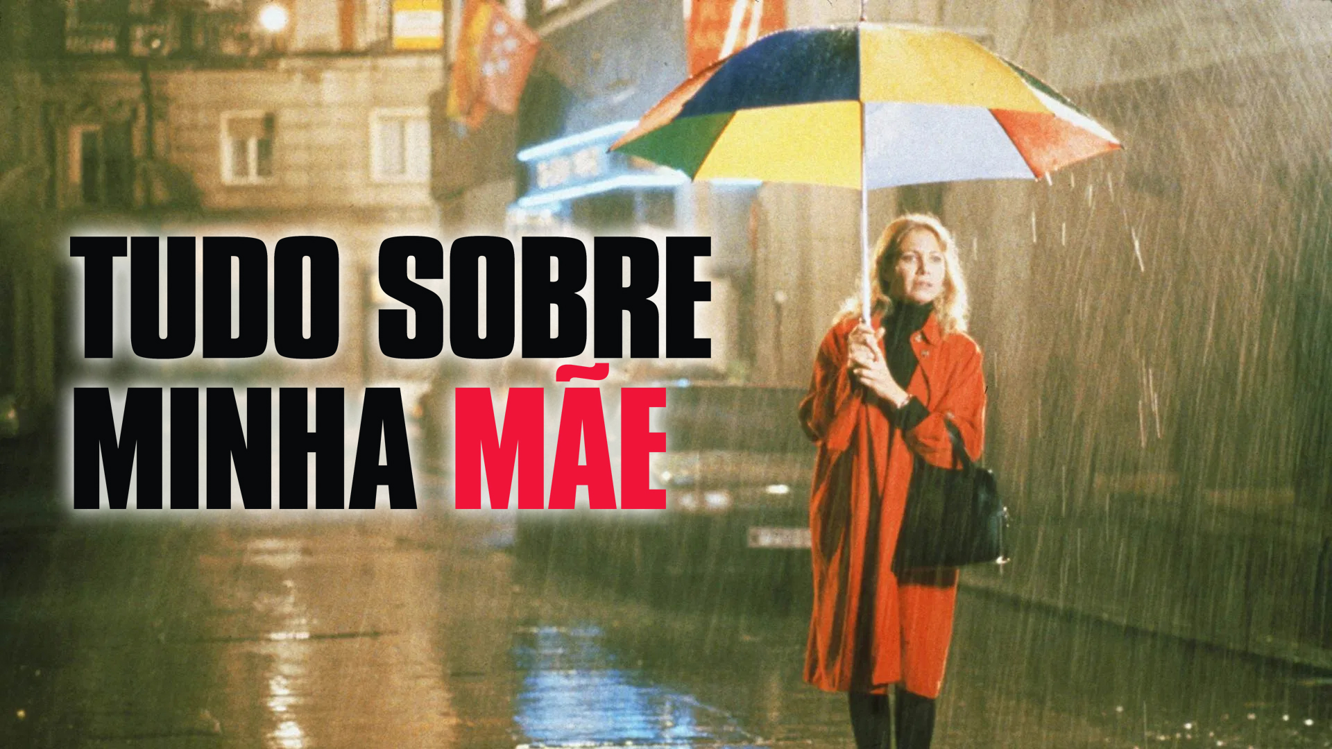 Tudo sobre Minha Mãe